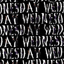Load image into Gallery viewer, letters alphabet wednesday addamswednesday fabric
